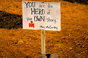 You are the Hero of your Own story - Arizona Ironman 2008